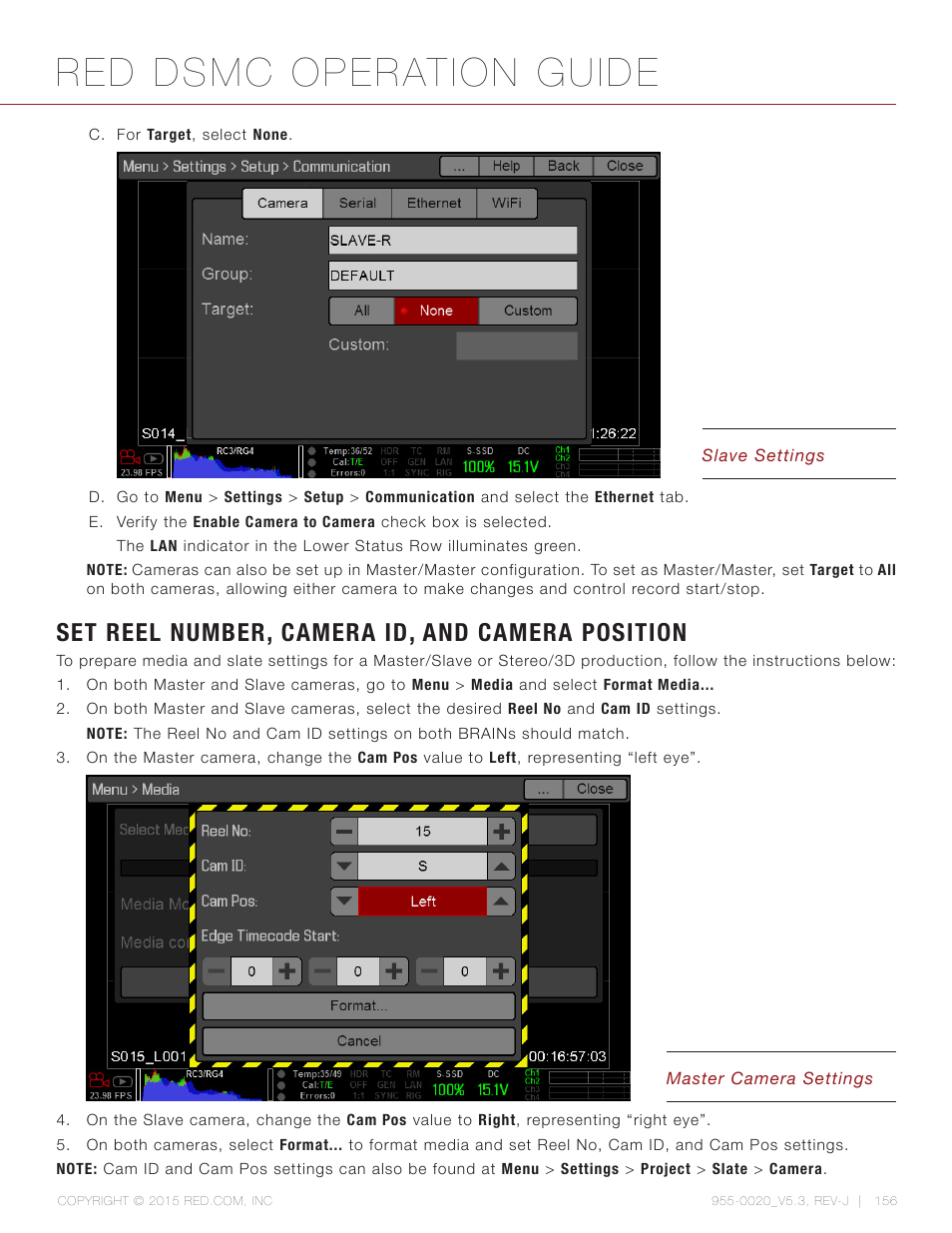 Set reel number, camera id, and camera position, Red dsmc operation guide | RED DSMC User Manual | Page 156 / 210