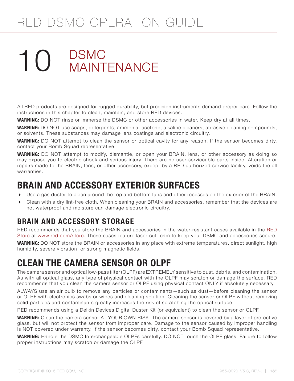 Dsmc maintenance, Brain and accessory exterior surfaces, Brain and accessory storage | Clean the camera sensor or olpf, Red dsmc operation guide | RED DSMC User Manual | Page 166 / 210