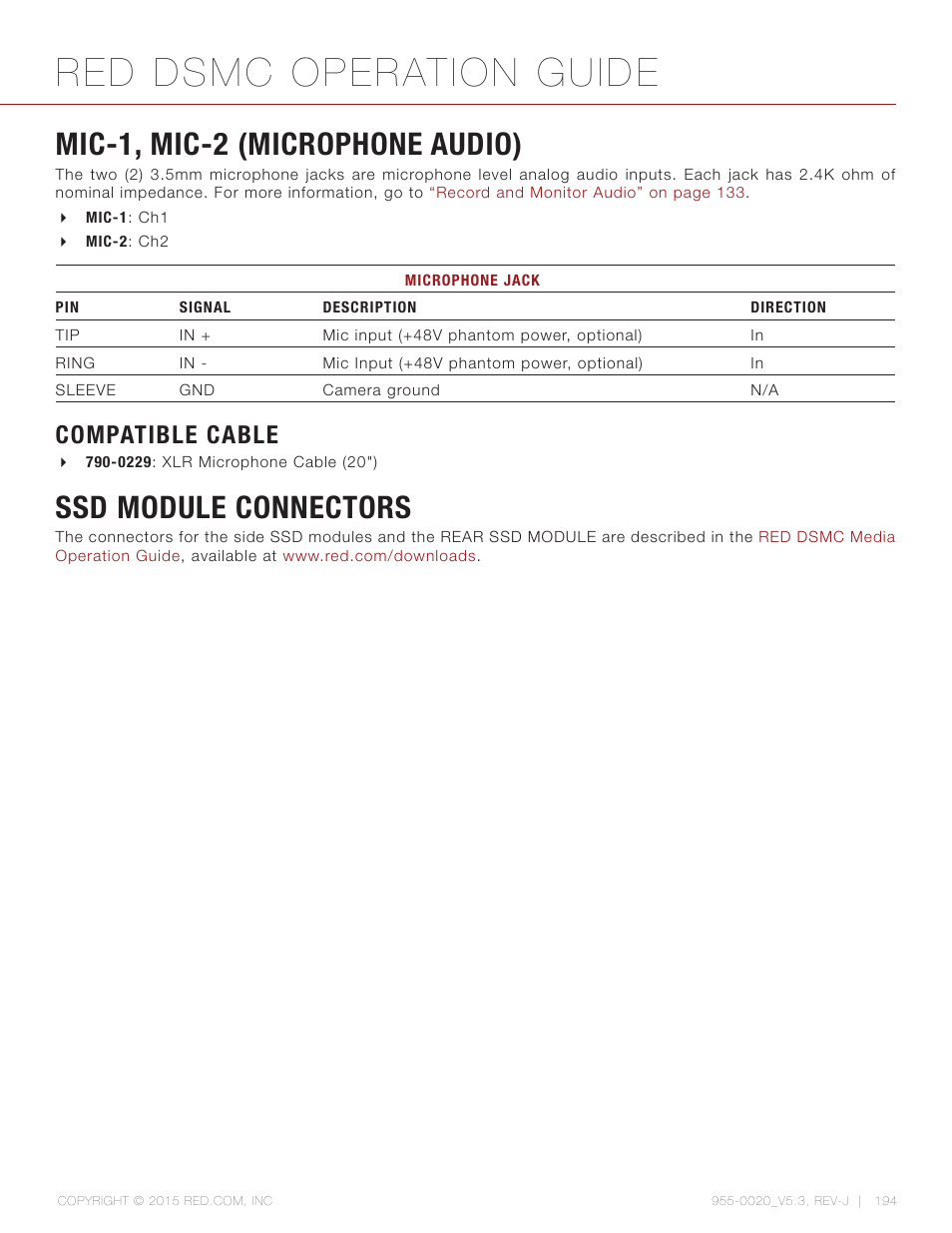 Mic-1, mic-2 (microphone audio), Compatible cable, Ssd module connectors | Red dsmc operation guide | RED DSMC User Manual | Page 194 / 210