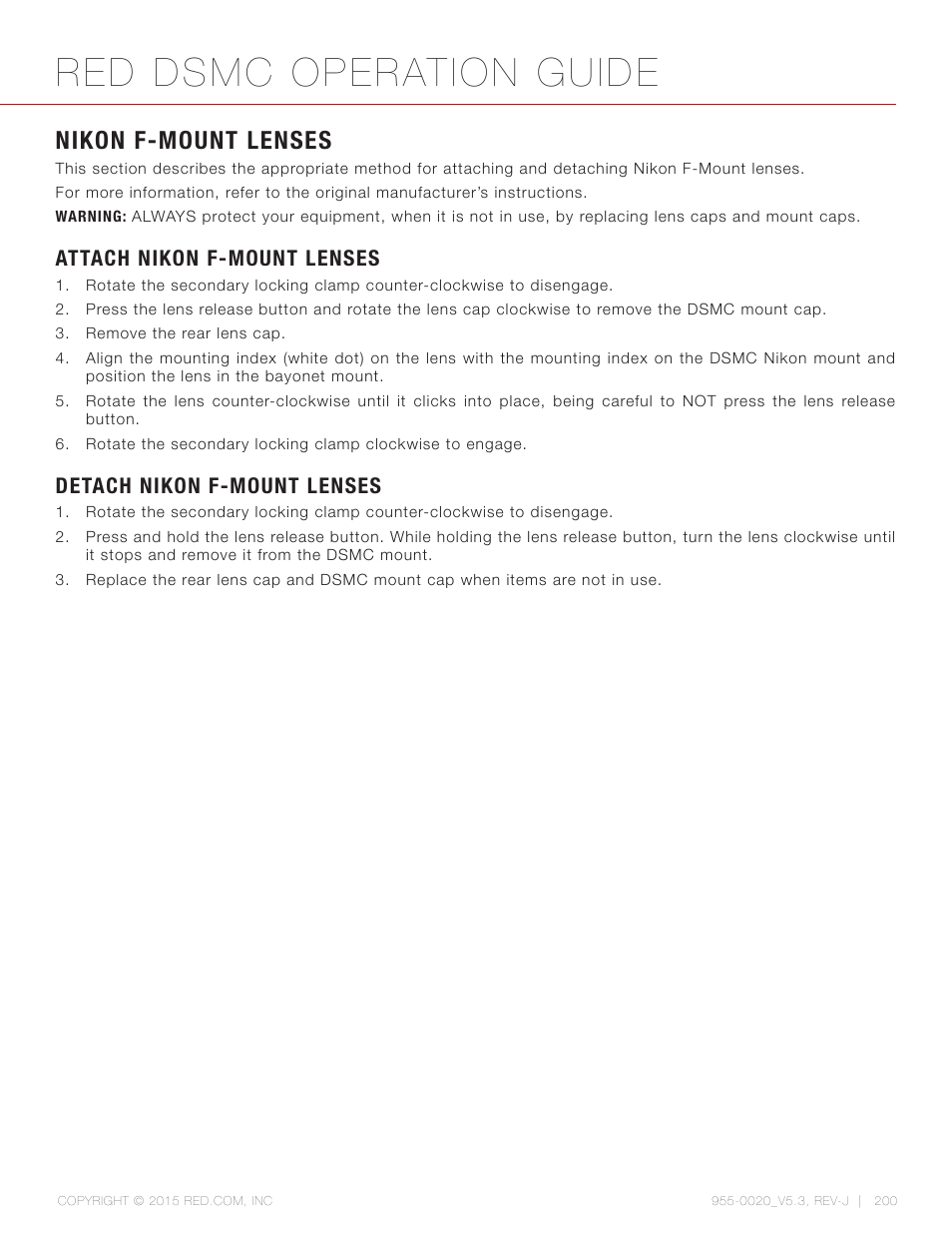 Nikon f-mount lenses, Attach nikon f-mount lenses, Detach nikon f-mount lenses | Red dsmc operation guide | RED DSMC User Manual | Page 200 / 210