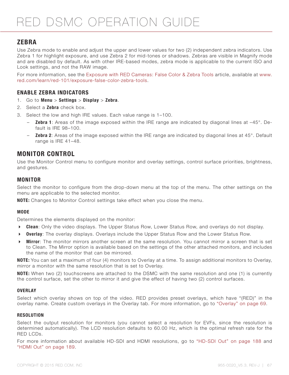 Zebra, Enable zebra indicators, Monitor control | Monitor, Mode, Overlay, Resolution, Red dsmc operation guide | RED DSMC User Manual | Page 67 / 210