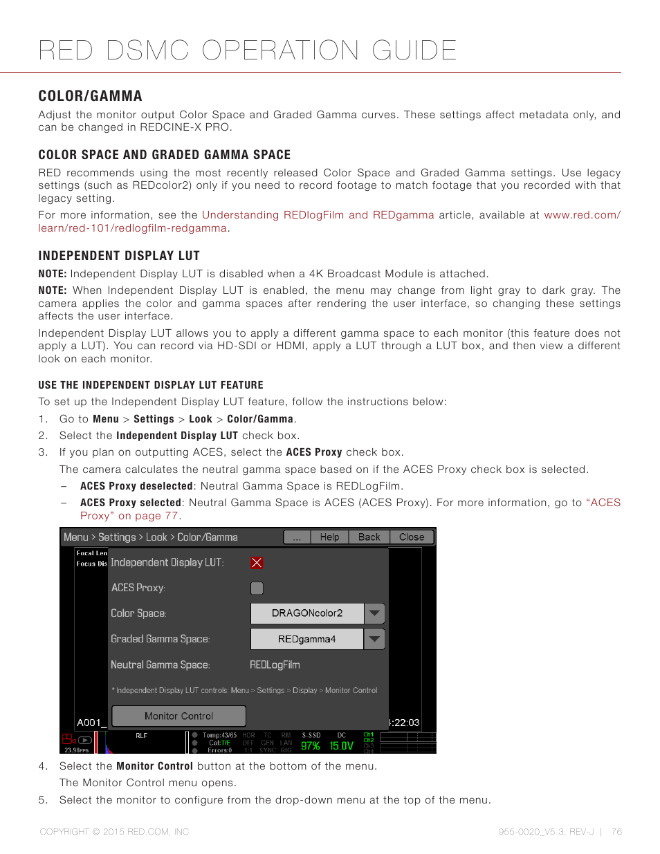 Color/gamma, Color space and graded gamma space, Independent display lut | Use the independent display lut feature, Red dsmc operation guide | RED DSMC User Manual | Page 76 / 210