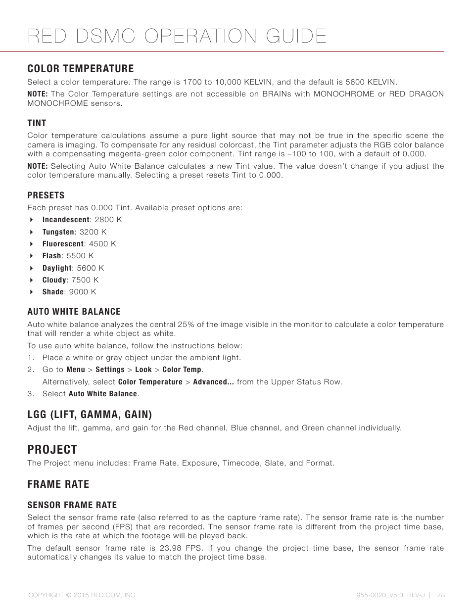 Color temperature, Tint, Presets | Auto white balance, Lgg (lift, gamma, gain), Project, Frame rate, Sensor frame rate, Red dsmc operation guide | RED DSMC User Manual | Page 78 / 210