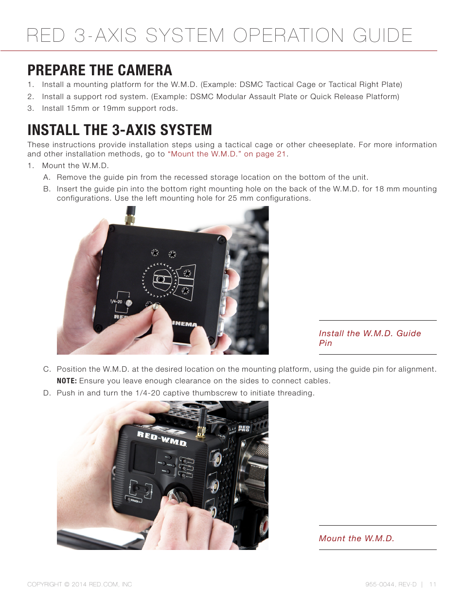 Prepare the camera, Install the 3-axis system, Red 3-axis system operation guide | RED 3-AXIS LENS CONTROL SYSTEM User Manual | Page 11 / 71
