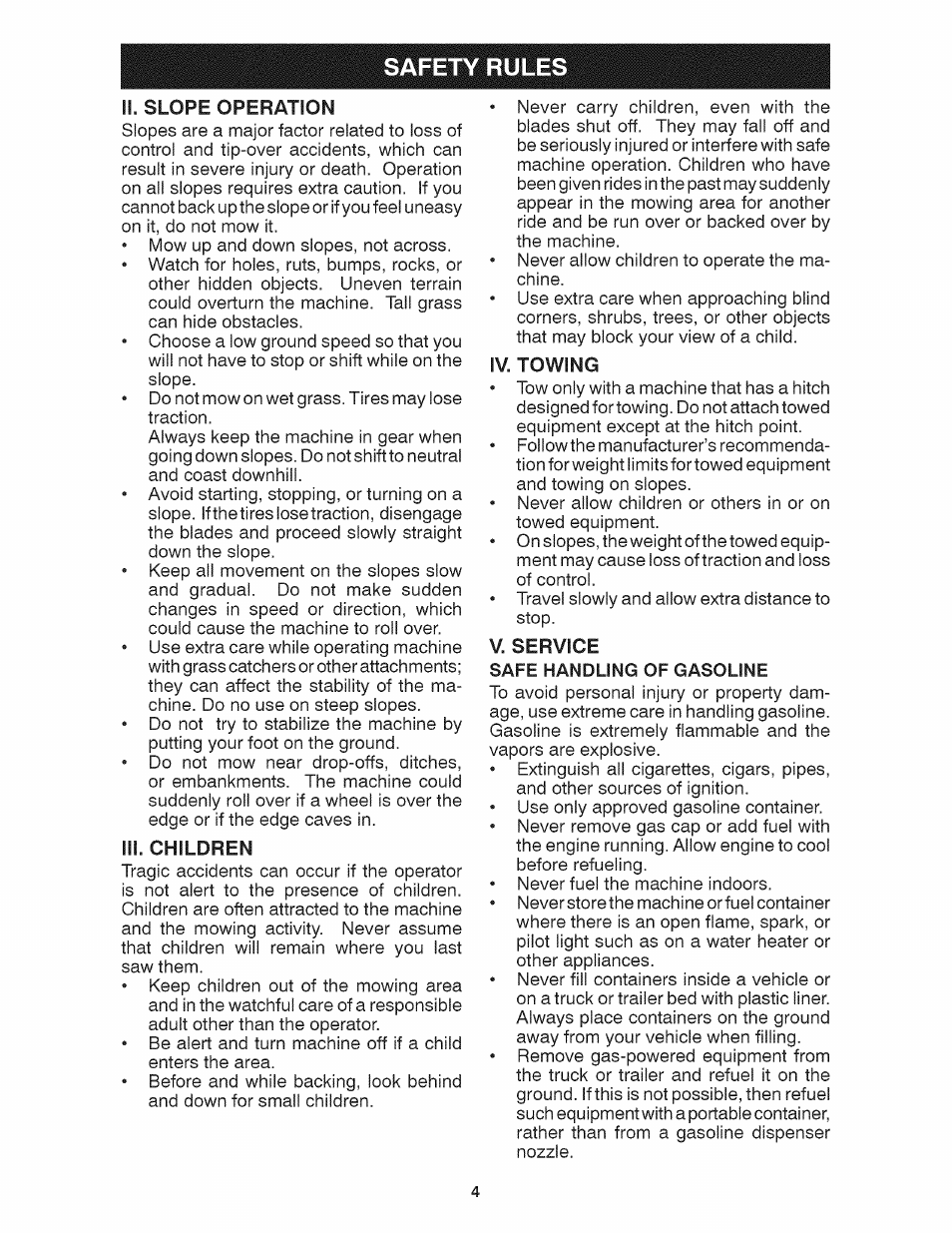 Iii. children, Iv. towing, V. service | Safe handling of gasoline, Safety rules, Ii. slope operation | Craftsman 917.28035 User Manual | Page 4 / 64