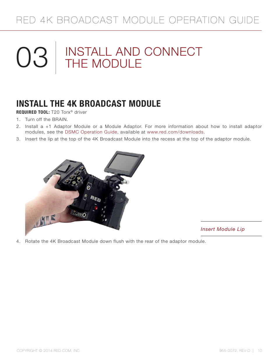 Install and connect the module, Install the 4k broadcast module, Red 4k broadcast module operation guide | RED 4K BROADCAST MODULE User Manual | Page 10 / 25