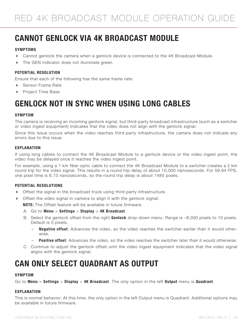 Cannot genlock via 4k broadcast module, Symptoms, Potential resolution | Genlock not in sync when using long cables, Symptom, Explanation, Potential resolutions, Can only select quadrant as output, Red 4k broadcast module operation guide | RED 4K BROADCAST MODULE User Manual | Page 20 / 25