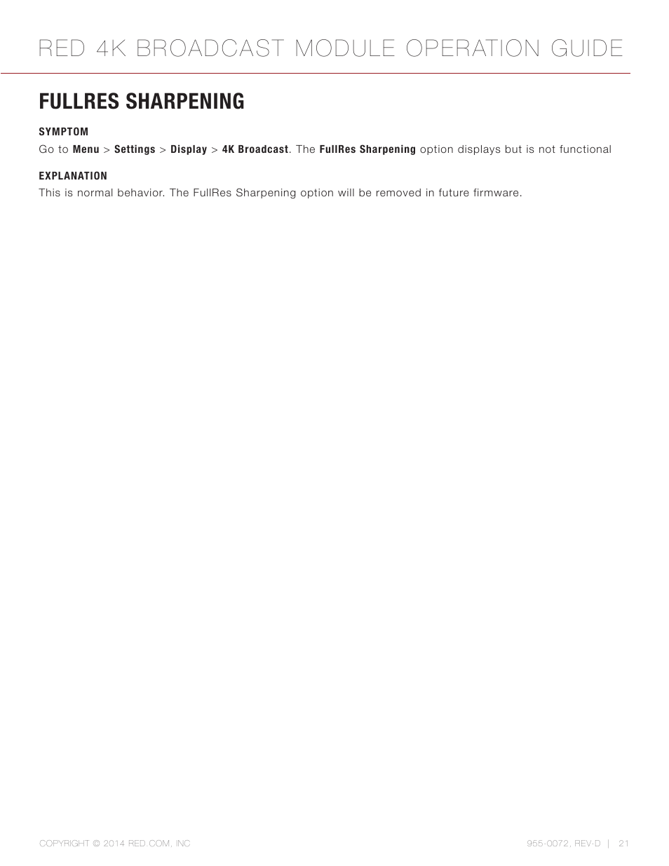 Fullres sharpening, Symptom, Explanation | Red 4k broadcast module operation guide | RED 4K BROADCAST MODULE User Manual | Page 21 / 25