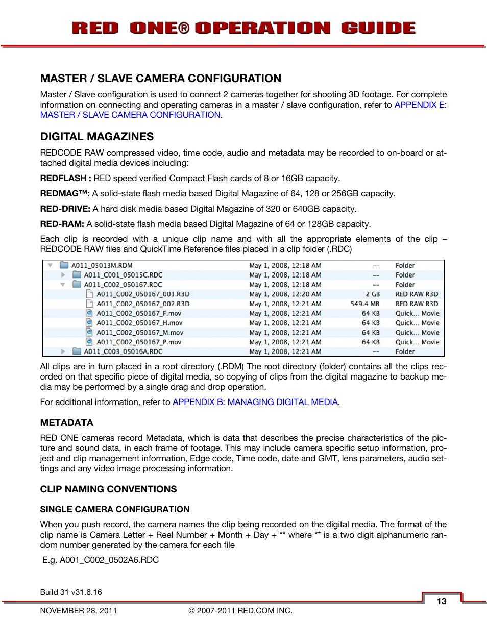 Master / slave camera configuration, Digital magazines, Metadata | Clip naming conventions, Single camera configuration, Master / slave camera, Configuration | RED ONE OPERATION GUIDE User Manual | Page 14 / 165