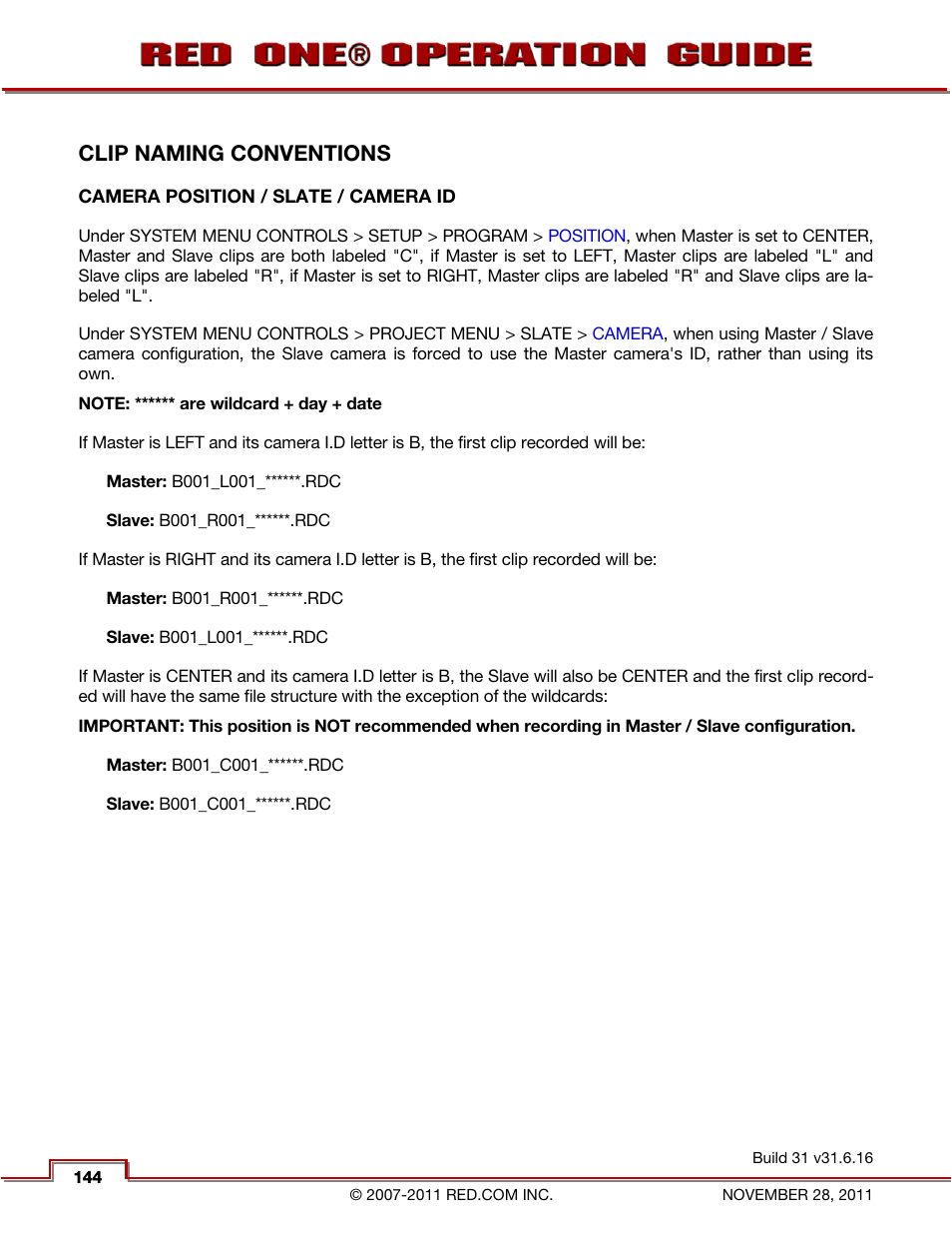 Clip naming conventions, Camera position / slate / camera id | RED ONE OPERATION GUIDE User Manual | Page 145 / 165