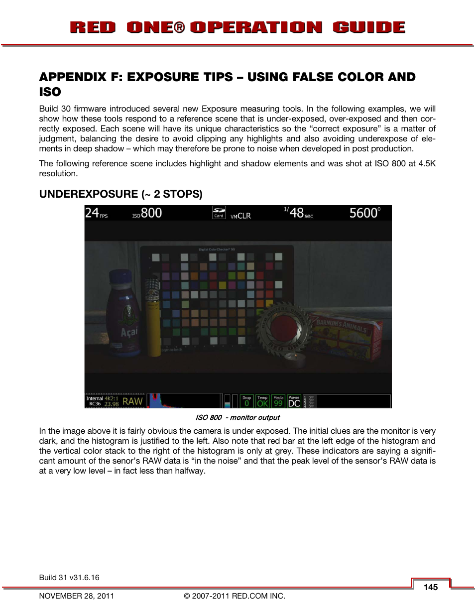 Underexposure (~ 2 stops), Appendix f: exposure, Tips – using false color and iso | RED ONE OPERATION GUIDE User Manual | Page 146 / 165