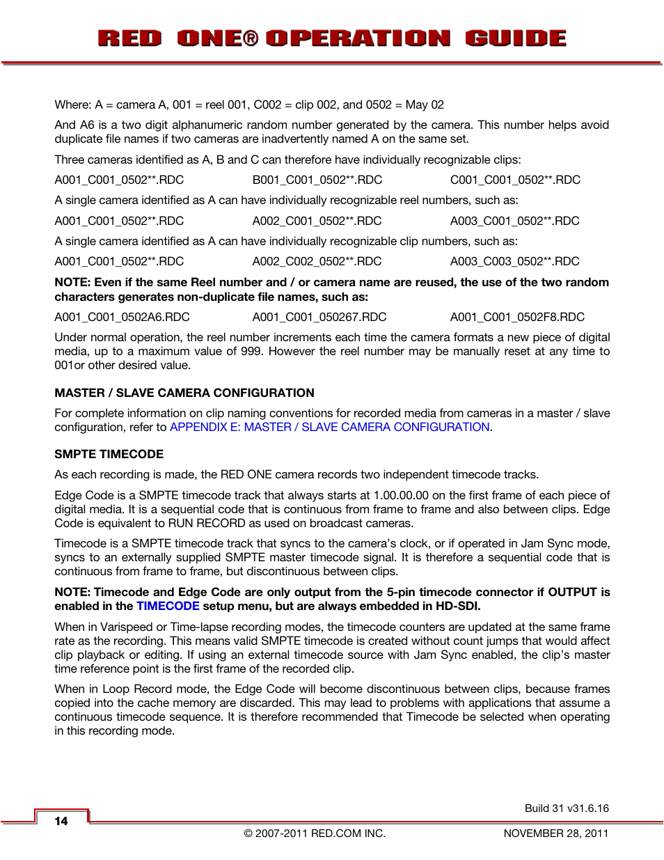 Master / slave camera configuration, Smpte timecode | RED ONE OPERATION GUIDE User Manual | Page 15 / 165