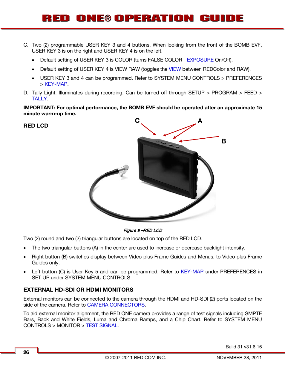 Red lcd, External hd-sdi or hdmi monitors, External hd-sdi or hdmi | Monitors, Ba c | RED ONE OPERATION GUIDE User Manual | Page 27 / 165