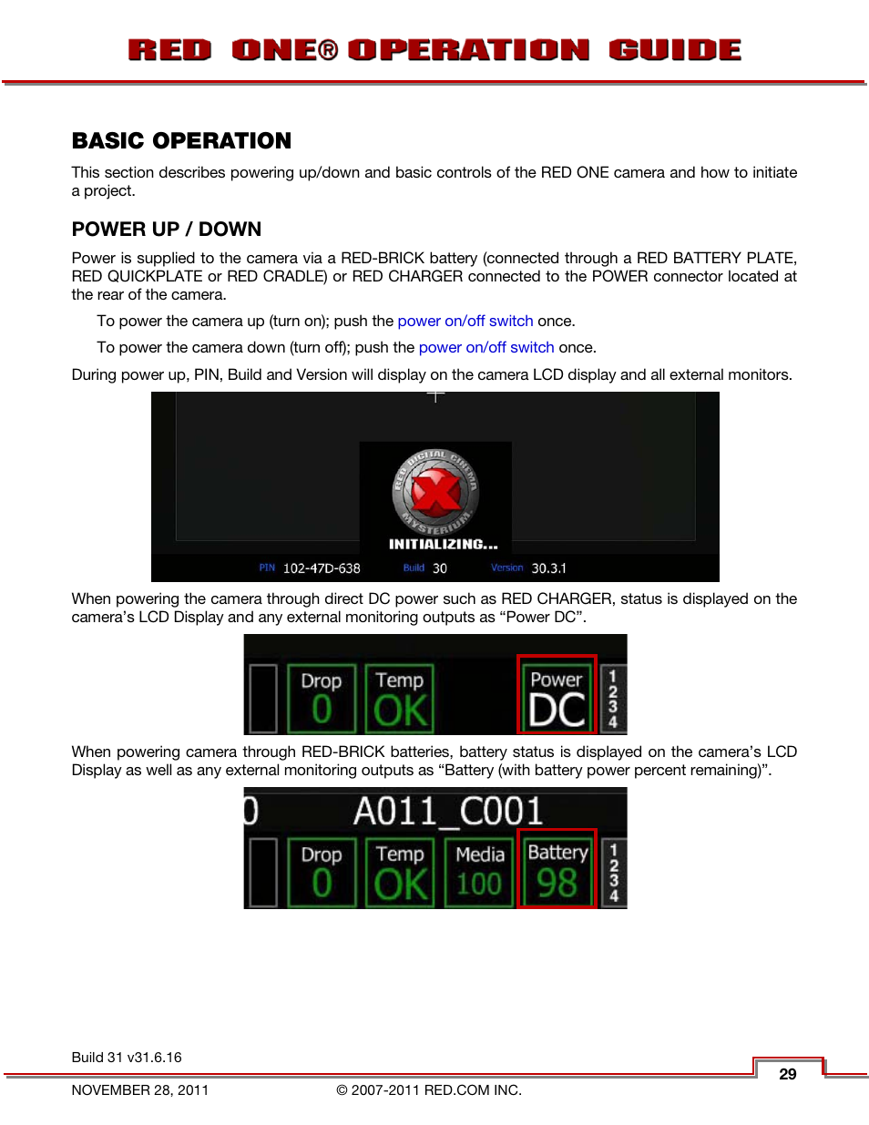 Basic operation, Power up / down | RED ONE OPERATION GUIDE User Manual | Page 30 / 165