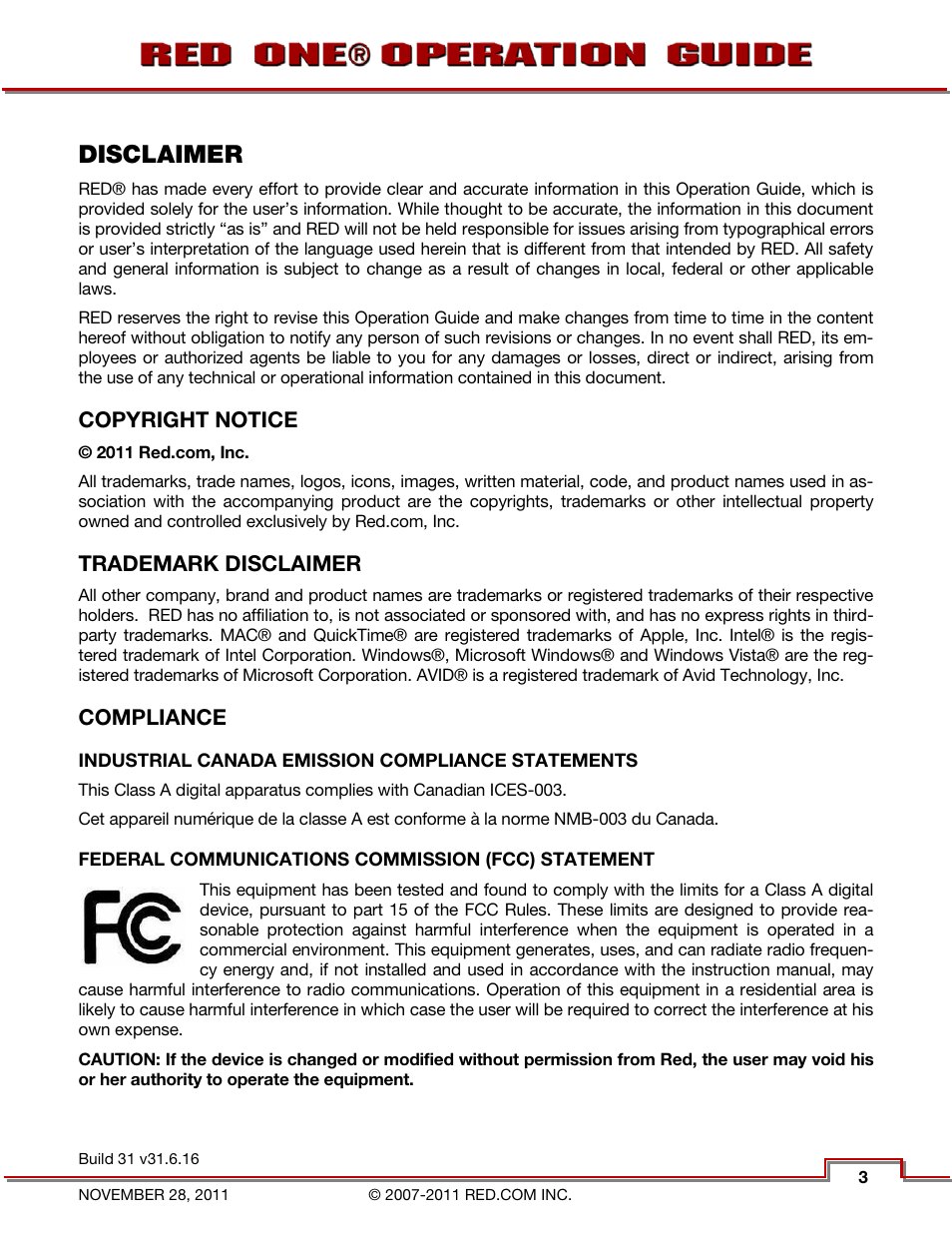 Disclaimer, Copyright notice, Trademark disclaimer | Compliance, Industrial canada emission compliance statements, Federal communications commission (fcc) statement, Industrial canada emission compliance, Statements, Federal communications, Commission (fcc) statement | RED ONE OPERATION GUIDE User Manual | Page 4 / 165