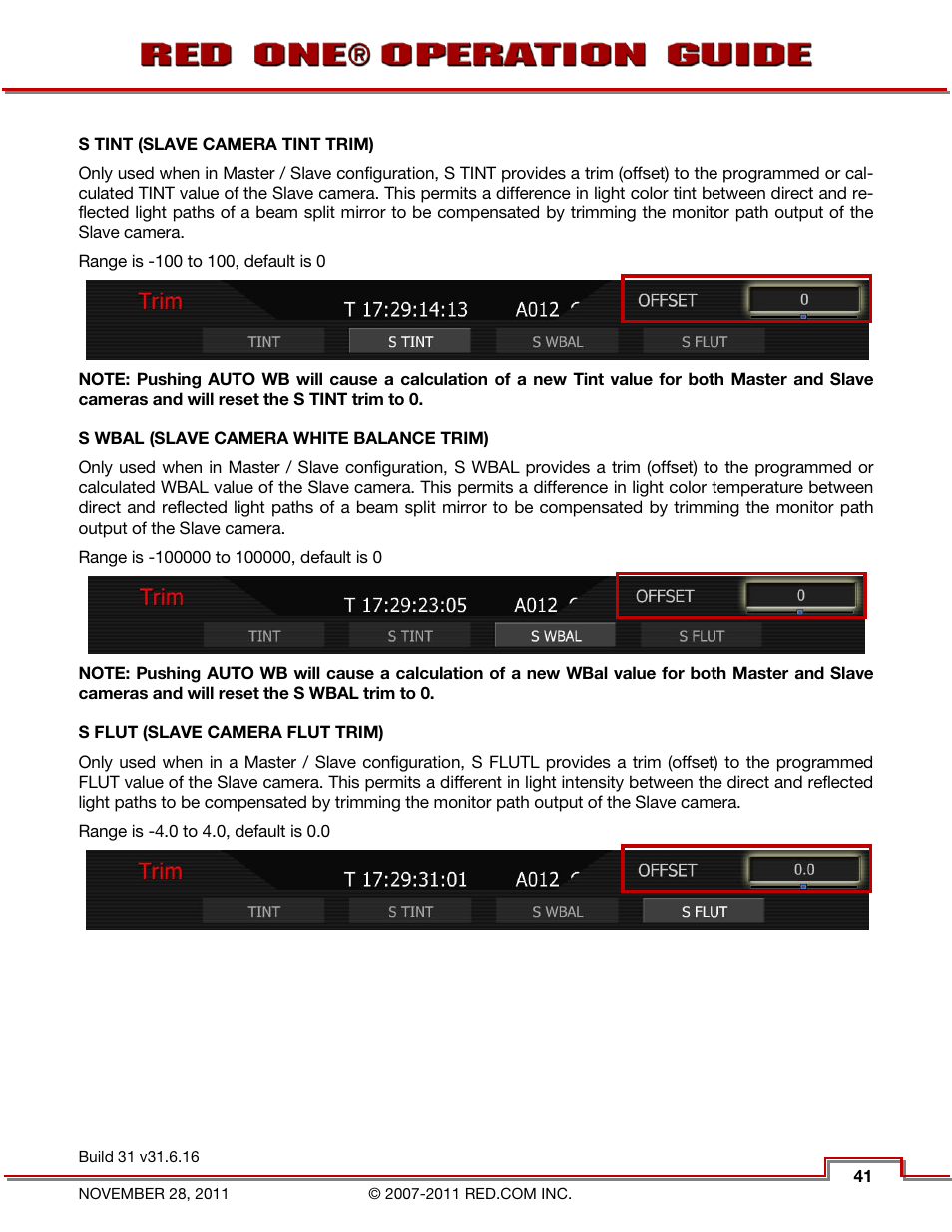 S tint (slave camera tint trim), S wbal (slave camera white balance trim), S flut (slave camera flut trim) | Shutter | RED ONE OPERATION GUIDE User Manual | Page 42 / 165