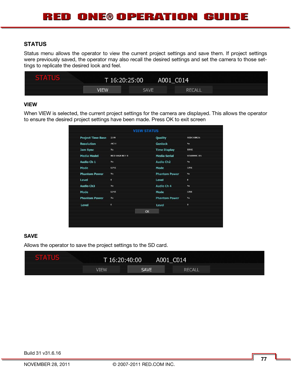 Status, View, Save | RED ONE OPERATION GUIDE User Manual | Page 78 / 165