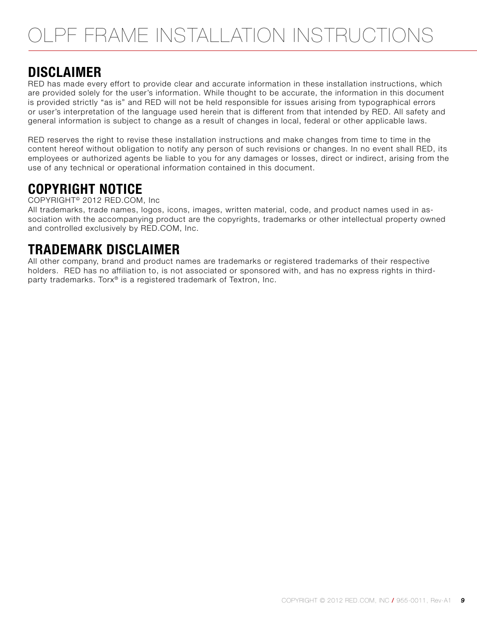 Disclaimer, Copyright notice, Trademark disclaimer | Disclaimer 9 copyright notice, Olpf frame installation instructions | RED OLPF FRAME User Manual | Page 9 / 9