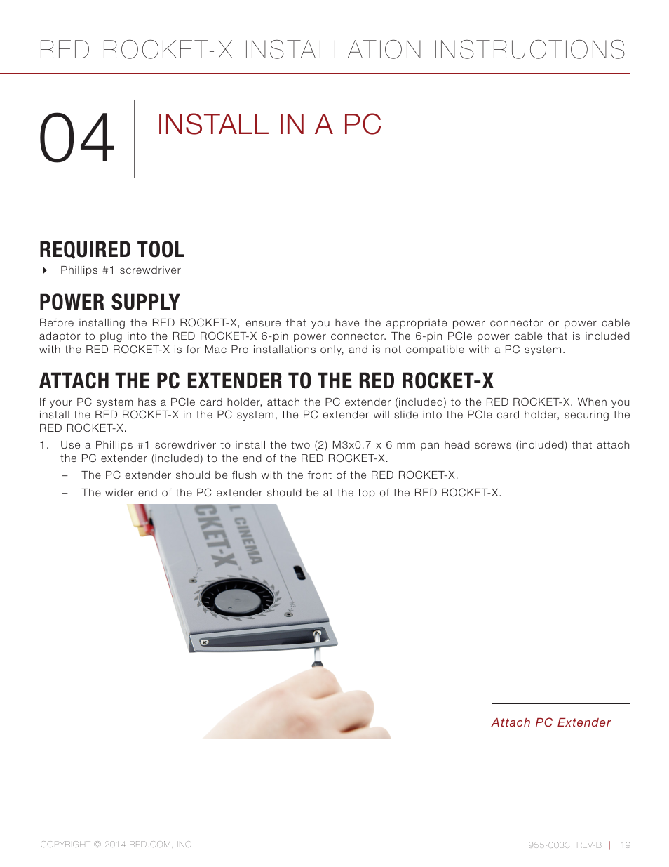 Install in a pc, Required tool, Power supply | Attach the pc extender to the red rocket-x, Red rocket-x installation instructions | RED ROCKET-X User Manual | Page 19 / 45