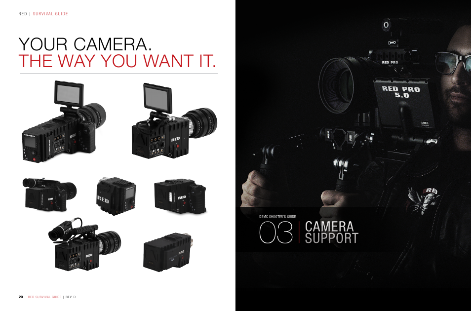 Configurations, Camera support, Your camera. the way you want it | RED SURVIVAL GUIDE User Manual | Page 11 / 37