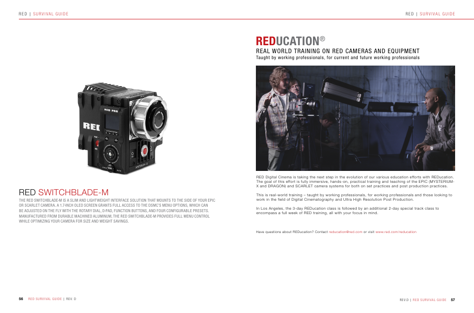 Red switchblade-m, Reducation, Red ucation | Real world training on red cameras and equipment | RED SURVIVAL GUIDE User Manual | Page 29 / 37