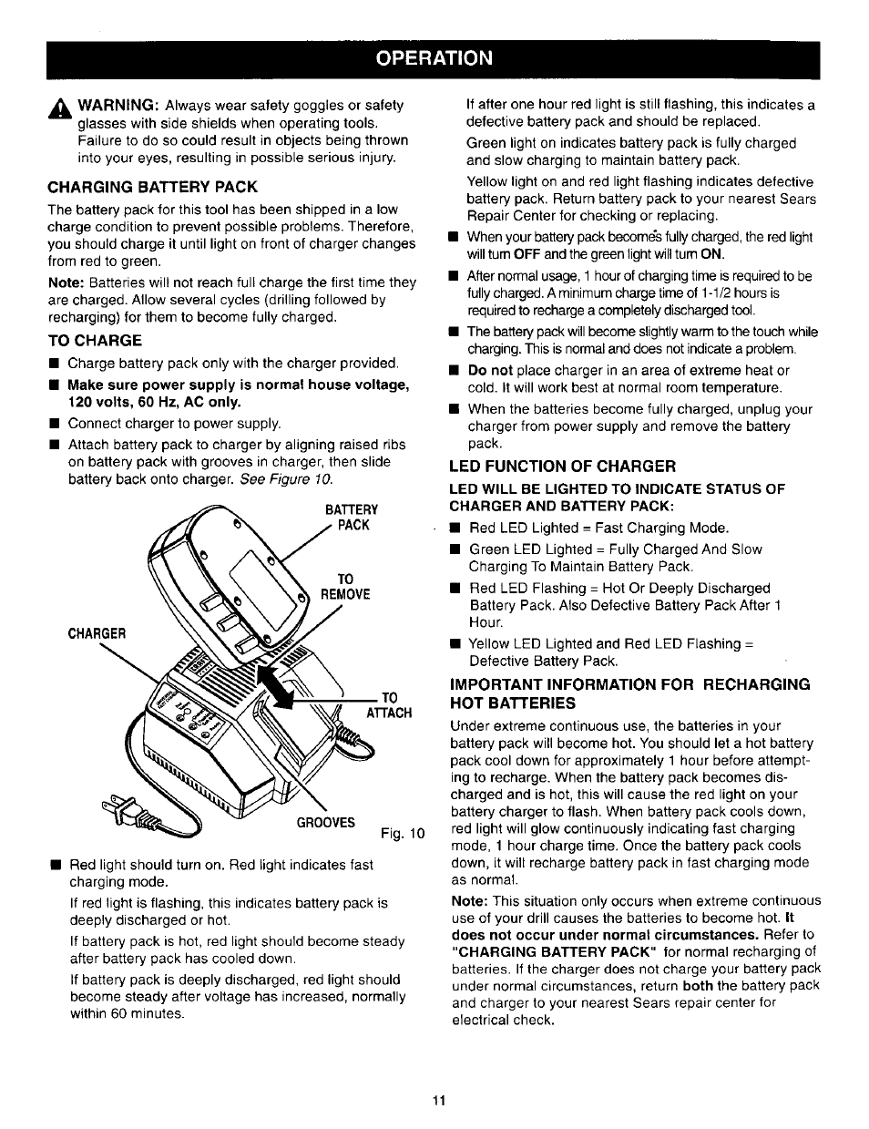 Charging battery pack, To charge, Led function of charger | Important information for recharging hot batteries, Operation, Warning | Craftsman 315.271270 User Manual | Page 11 / 20