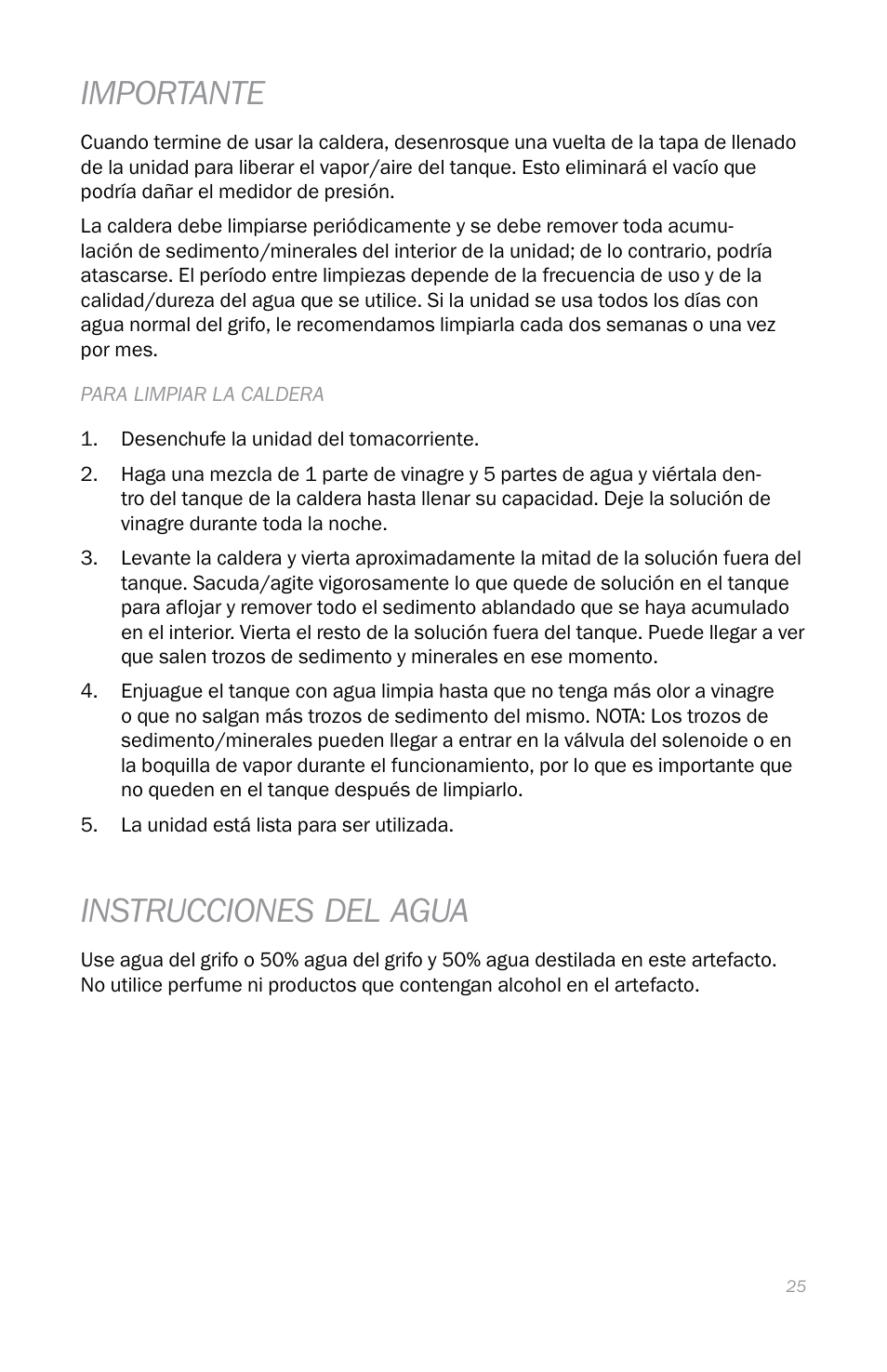 Importante, Instrucciones del agua | Reliable i300 User Manual | Page 29 / 34