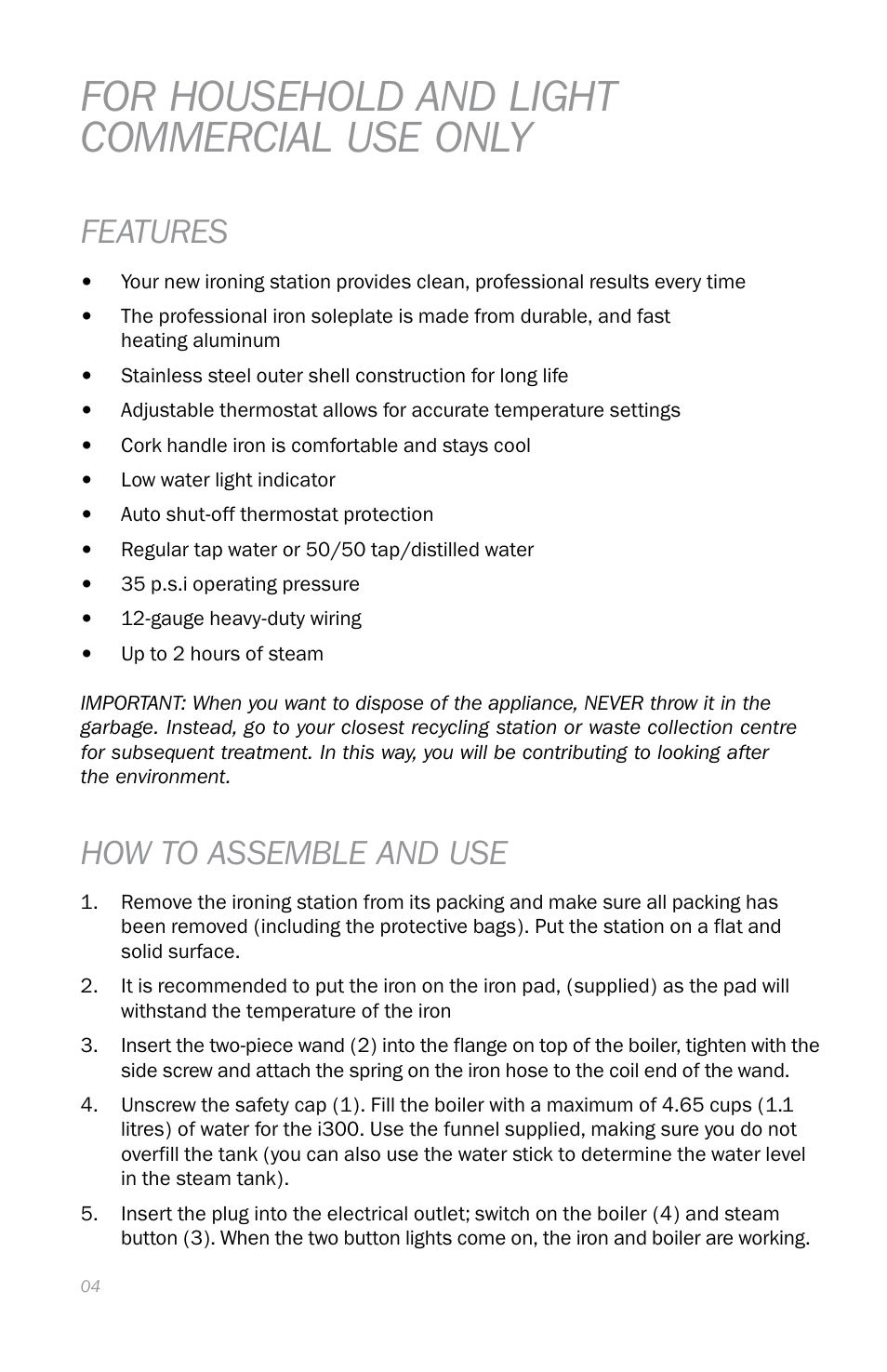 For household and light commercial use only, Features, How to assemble and use | Reliable i300 User Manual | Page 8 / 34