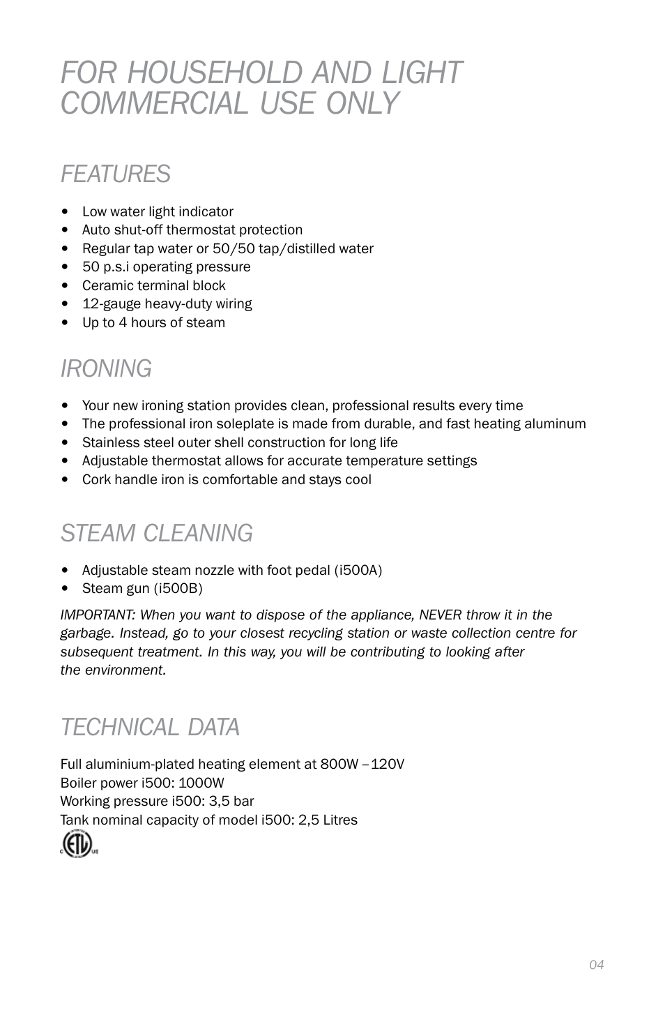 For household and light commercial use only | Reliable i500 Series User Manual | Page 7 / 44