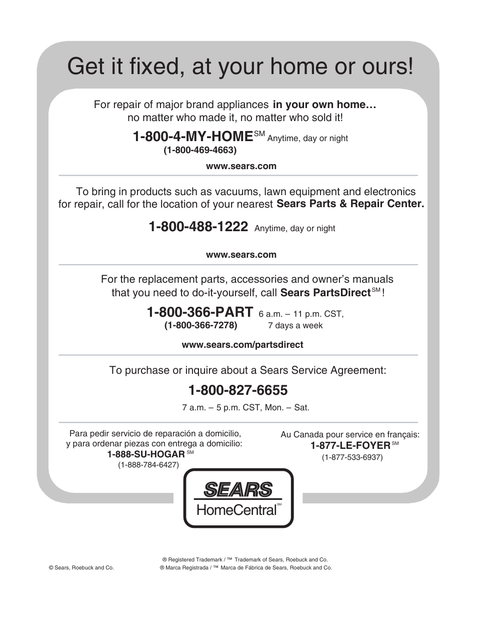 Get it fixed, at your home or ours, Homecentral, 800-4-my-home | Craftsman 486.242112 User Manual | Page 16 / 16