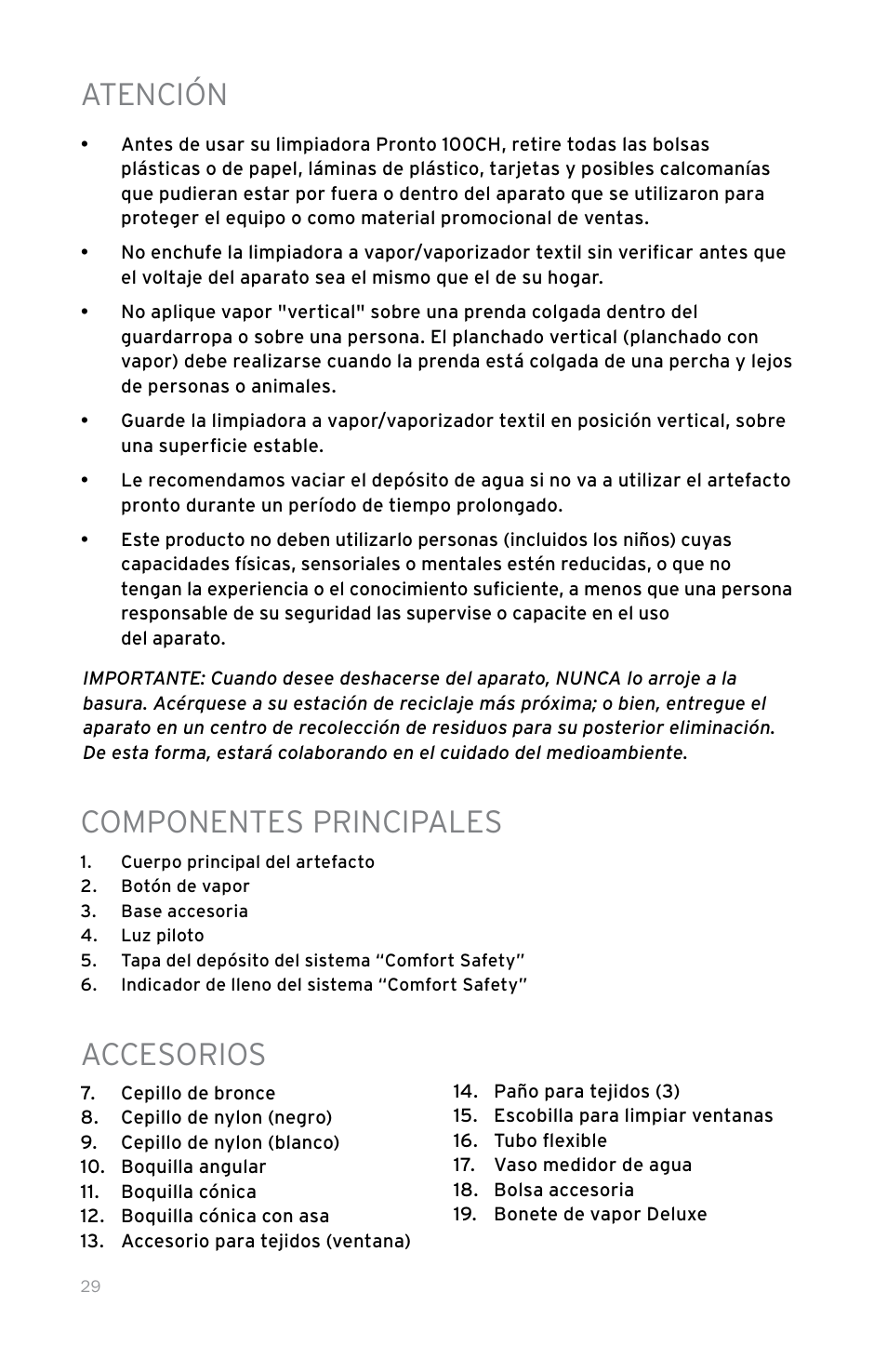 Atención, Componentes principales, Accesorios | Reliable 100CH User Manual | Page 34 / 44