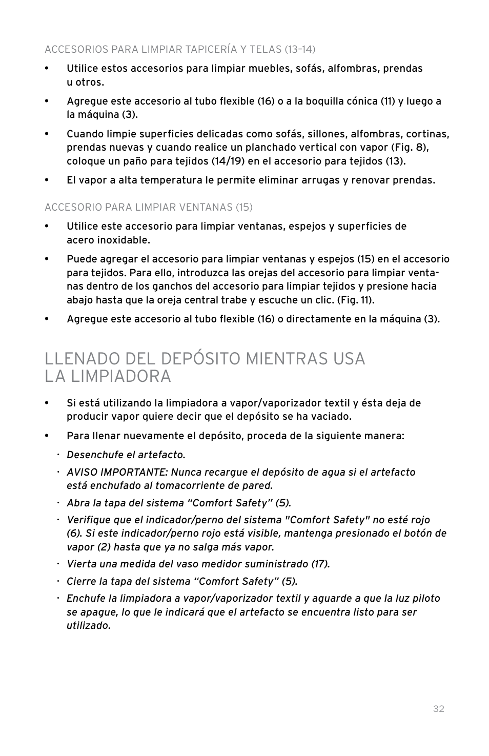 Llenado del depósito mientras usa la limpiadora | Reliable 100CH User Manual | Page 37 / 44