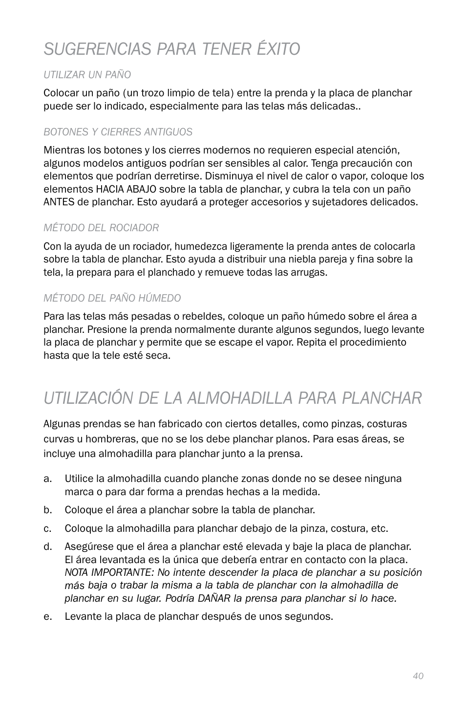 Sugerencias para tener éxito, Utilización de la almohadilla para planchar | Reliable S330 User Manual | Page 43 / 48