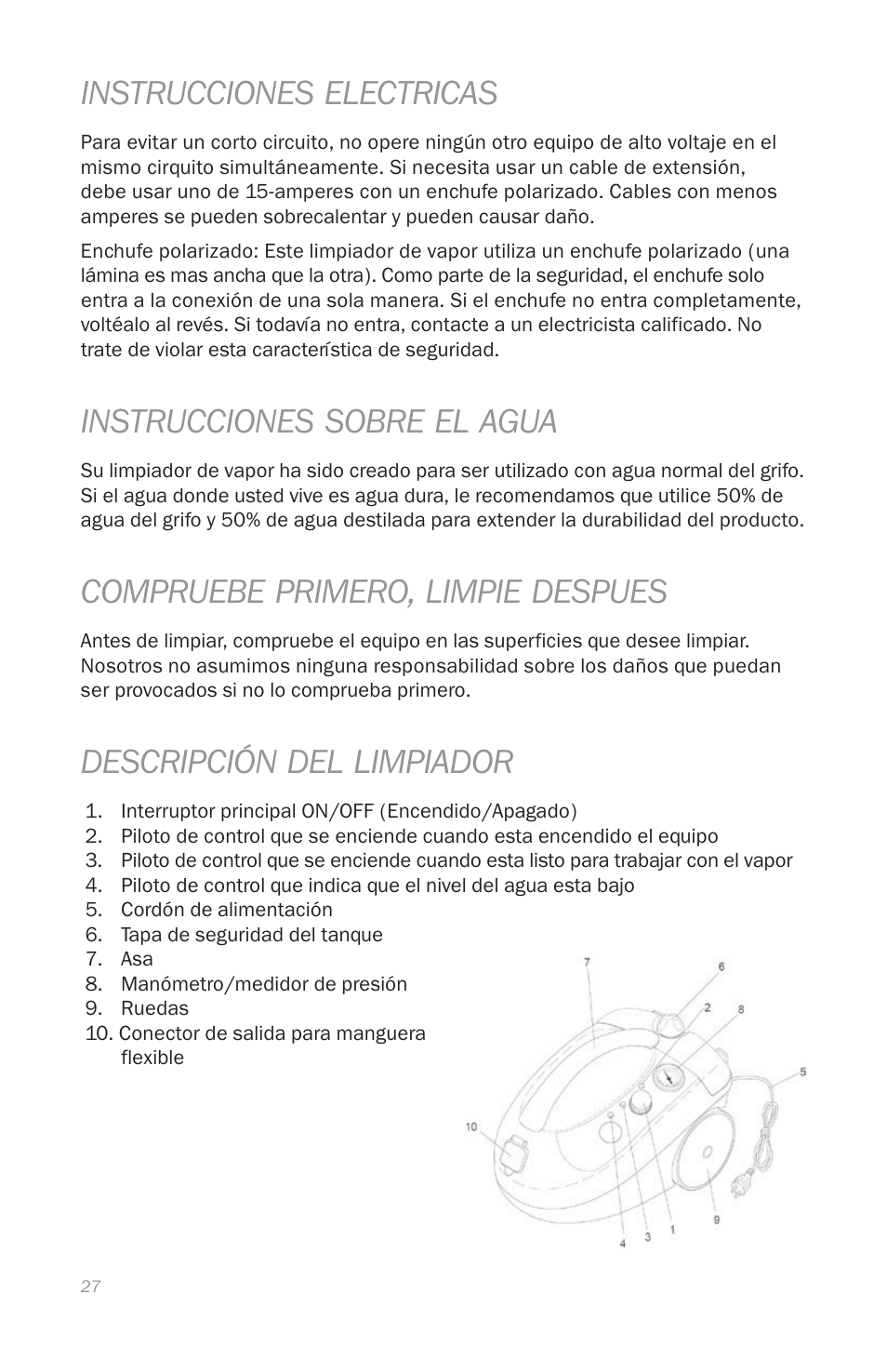 Instrucciones electricas, Instrucciones sobre el agua, Compruebe primero, limpie despues | Descripción del limpiador | Reliable E3 User Manual | Page 29 / 38