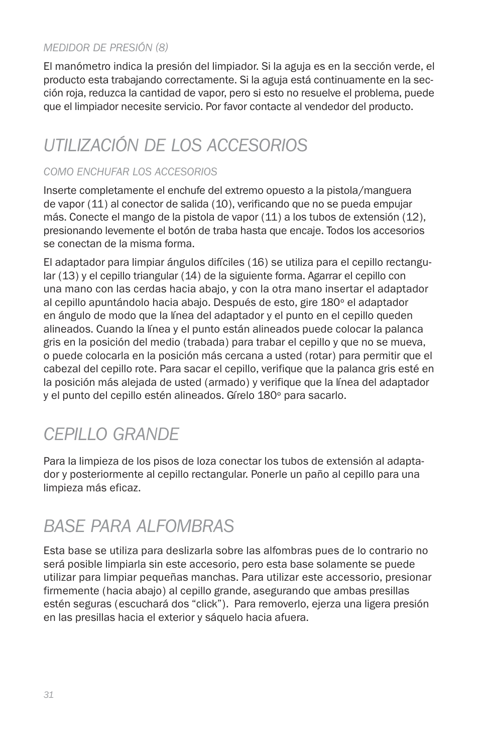 Utilización de los accesorios, Cepillo grande, Base para alfombras | Reliable E5 User Manual | Page 33 / 39