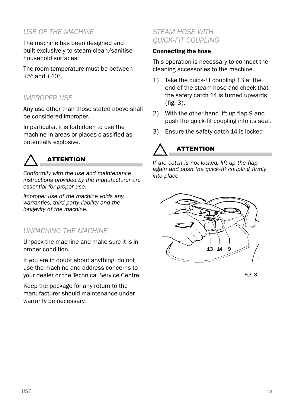 Steam hose with quick-fit coupling, Use of the machine, Improper use | Unpacking the machine | Reliable E40 User Manual | Page 15 / 34