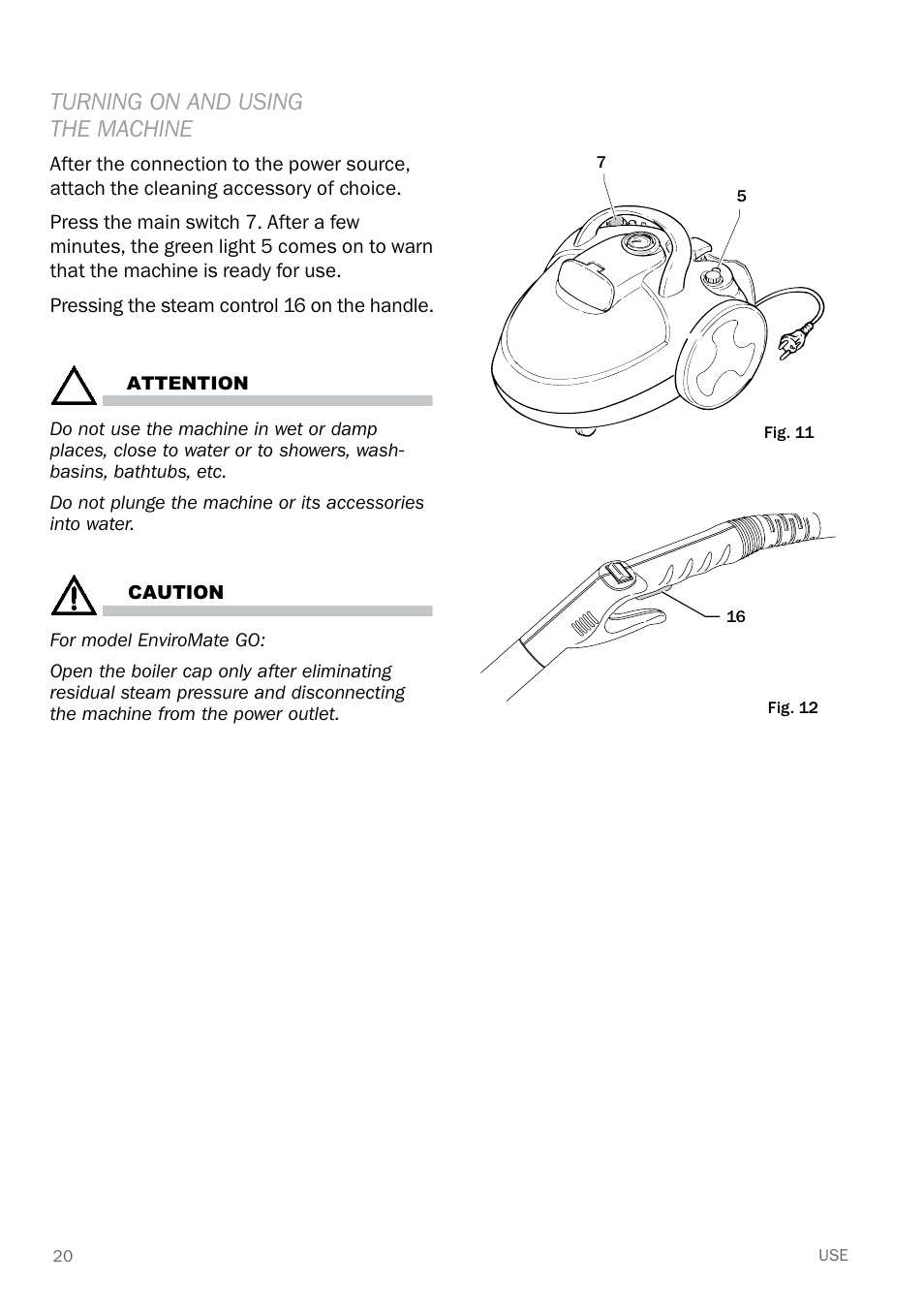 Turning on and using the machine | Reliable E40 User Manual | Page 22 / 34