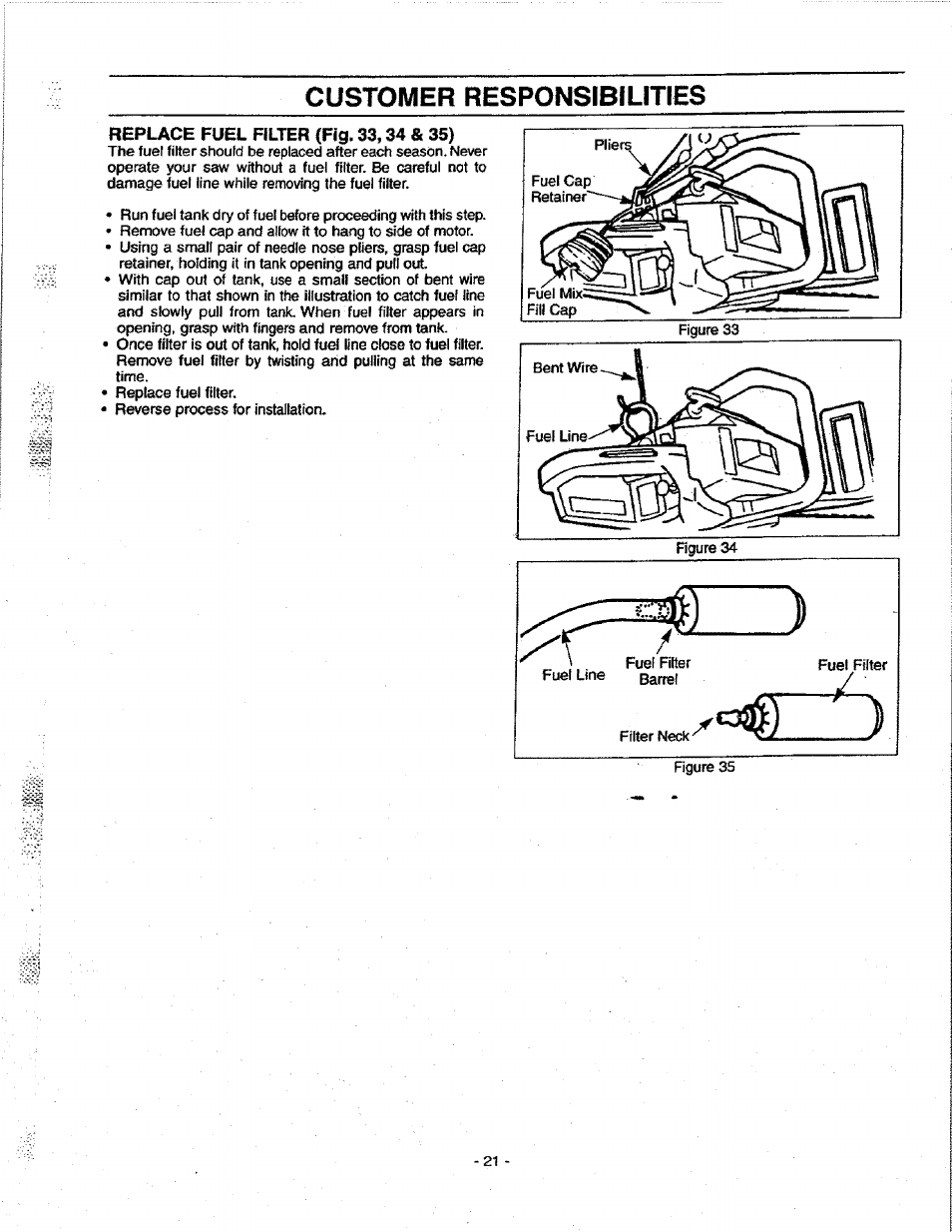 Replace fuel filter (fig. 33,34 & 35), Customer responsibilities | Craftsman 358.351080 User Manual | Page 21 / 32