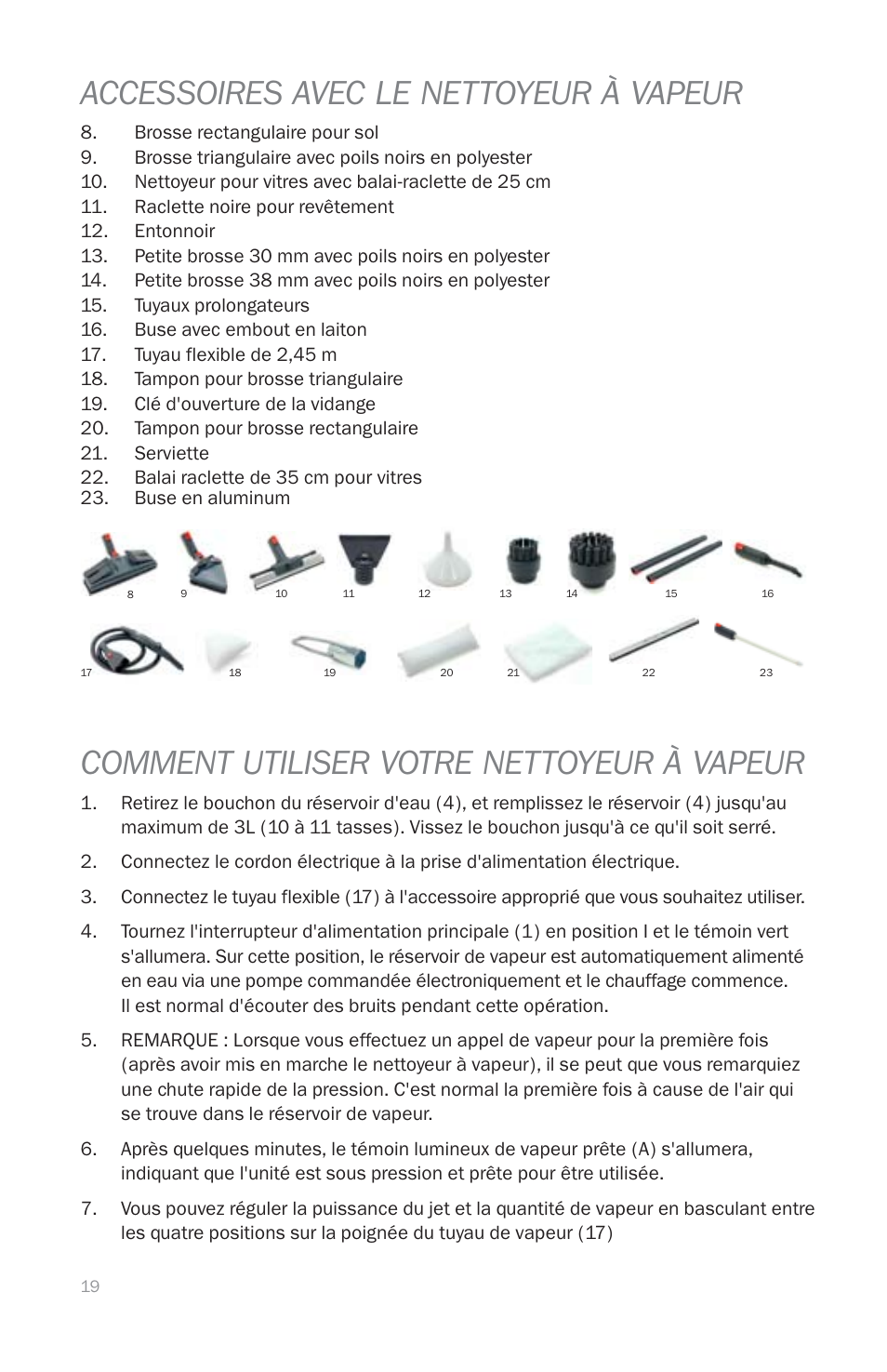 Accessoires avec le nettoyeur à vapeur, Comment utiliser votre nettoyeur à vapeur | Reliable EP1000 User Manual | Page 21 / 45