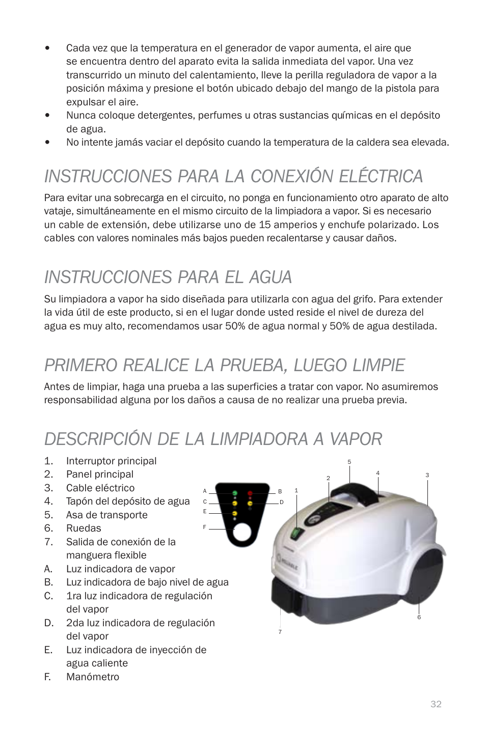 Instrucciones para la conexión eléctrica, Instrucciones para el agua, Primero realice la prueba, luego limpie | Descripción de la limpiadora a vapor | Reliable EP1000 User Manual | Page 34 / 45