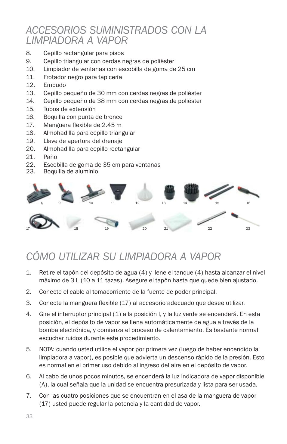 Accesorios suministrados con la limpiadora a vapor, Cómo utilizar su limpiadora a vapor | Reliable EP1000 User Manual | Page 35 / 45