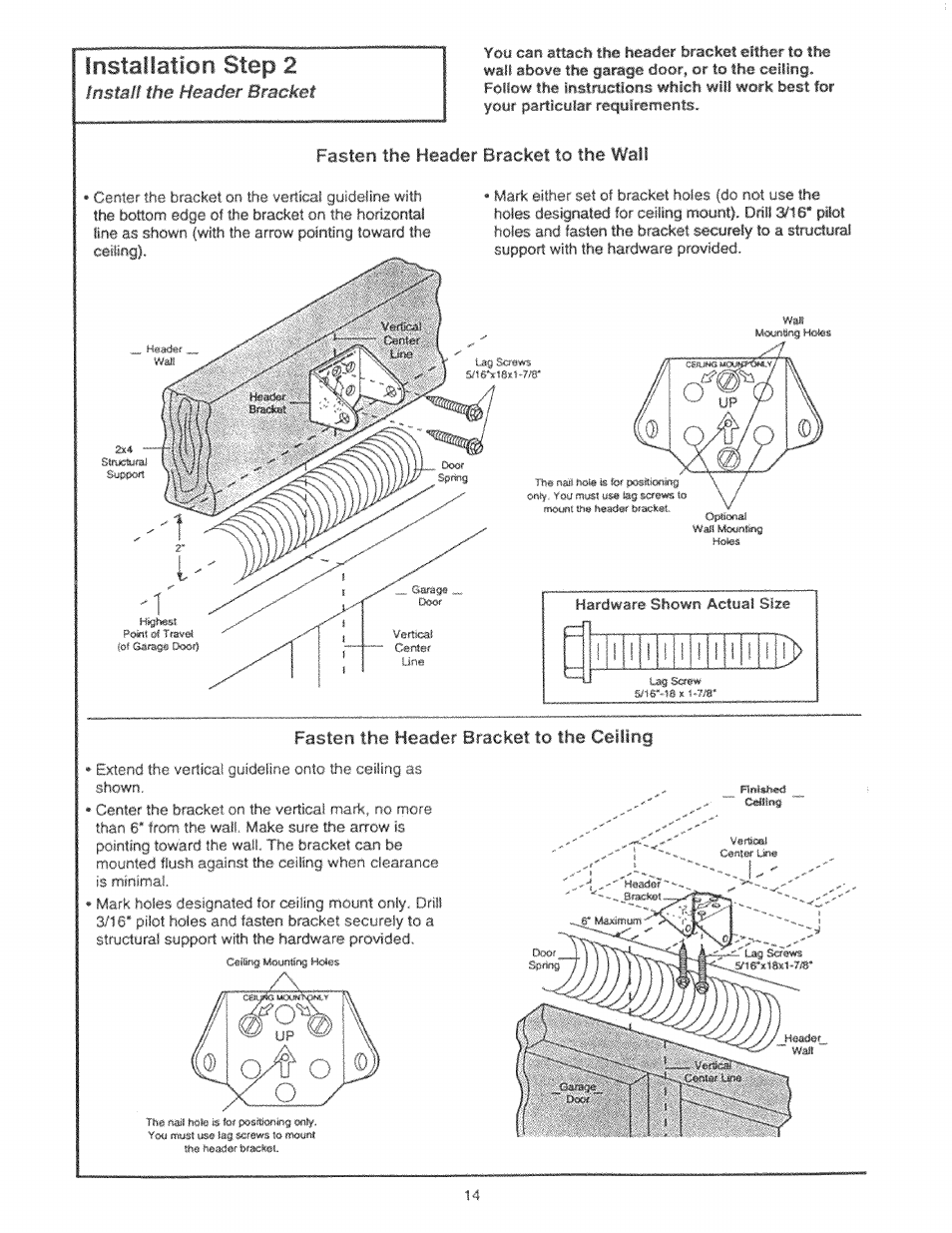 Fasten the heade-r bracket to the wall, Fasten the header b-racket to the ceiling, Installation step 2 | Install the header bracket, Crfltef, 1 i 1 ! j ! j 1 1 f— ijags | Craftsman 139.53225SRT User Manual | Page 14 / 40