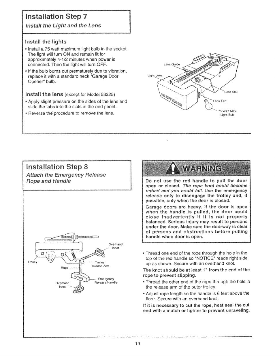 Installation step 7, Installation step 8, Install the lights | Attach the emergency release rope and handle | Craftsman 139.53225SRT User Manual | Page 19 / 40