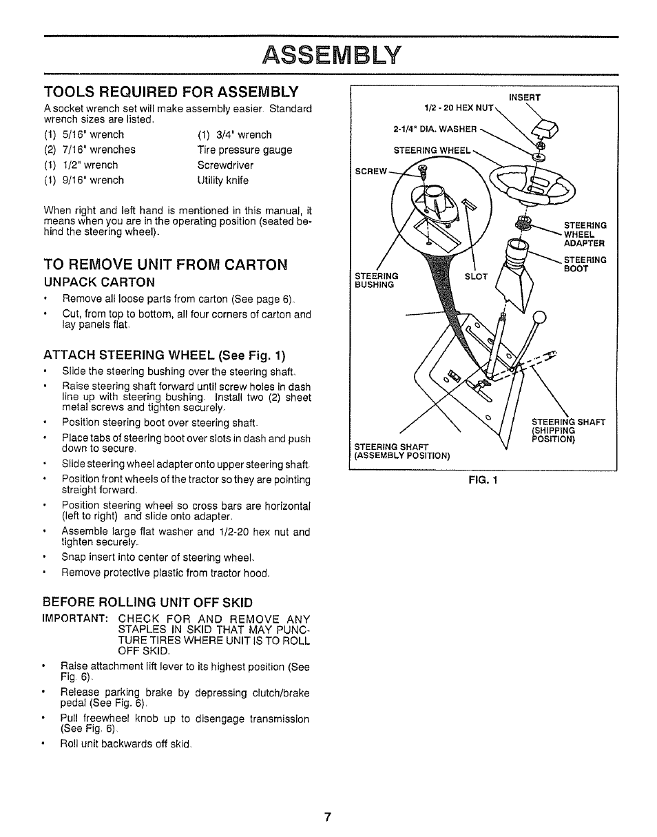 Tools required for assembly, To remove unit from carton, Unpack carton | Attach steering wheel (see fig. 1), Before rolling unit off skid, Assembly | Craftsman 917.257360 User Manual | Page 7 / 52