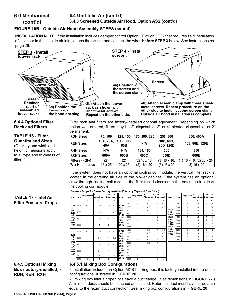 0 mechanical (cont’d), 4 unit inlet air (cont’d), Step 3 - install louver rack | Step 4 - install screen, 4 optional filter rack and filters, Table 16 - filter quantity and sizes, 1 mixing box configurations, Table 17 - inlet air filter pressure drops, 3 screened outside air hood, option as2 (cont’d) | Reznor RXH (Outdoor PreevA) Unit Installation Manual User Manual | Page 26 / 68