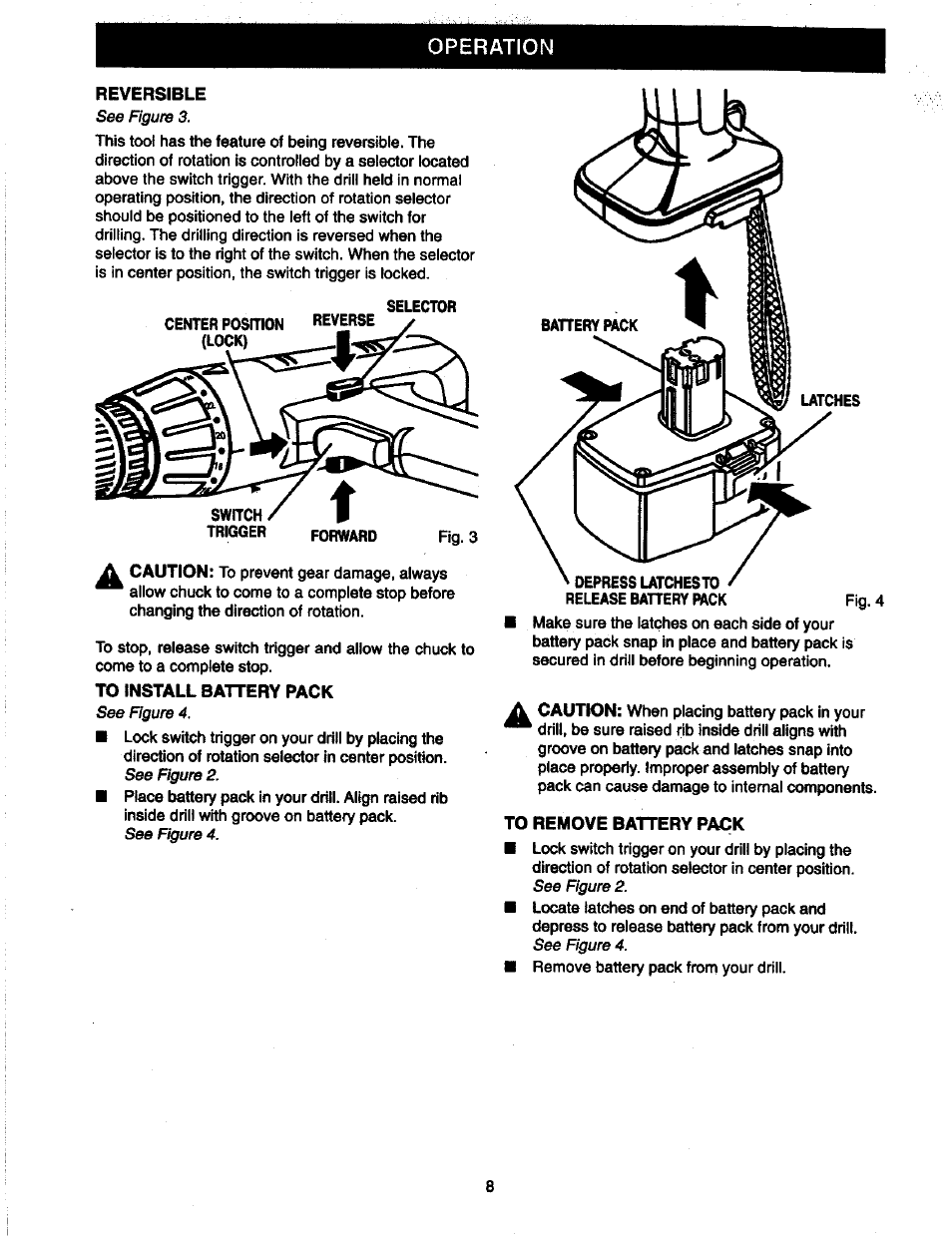 Figure 3, See figure 4, See figure 2 | Operation | Craftsman 973.111470 User Manual | Page 8 / 16