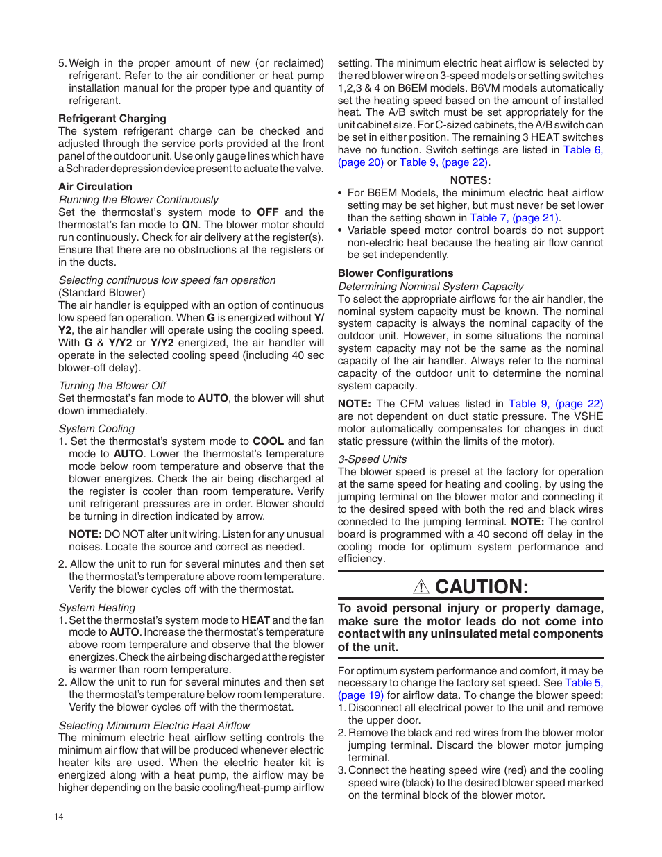 Refrigerant charging, Air circulation, Running the blower continuously | Selecting continuous low speed fan operation, Turning the blower off, System cooling, System heating, Selecting minimum electric heat airflow, Blower configurations, Determining nominal system capacity | Reznor B6BM Unit Installation Manual User Manual | Page 14 / 32