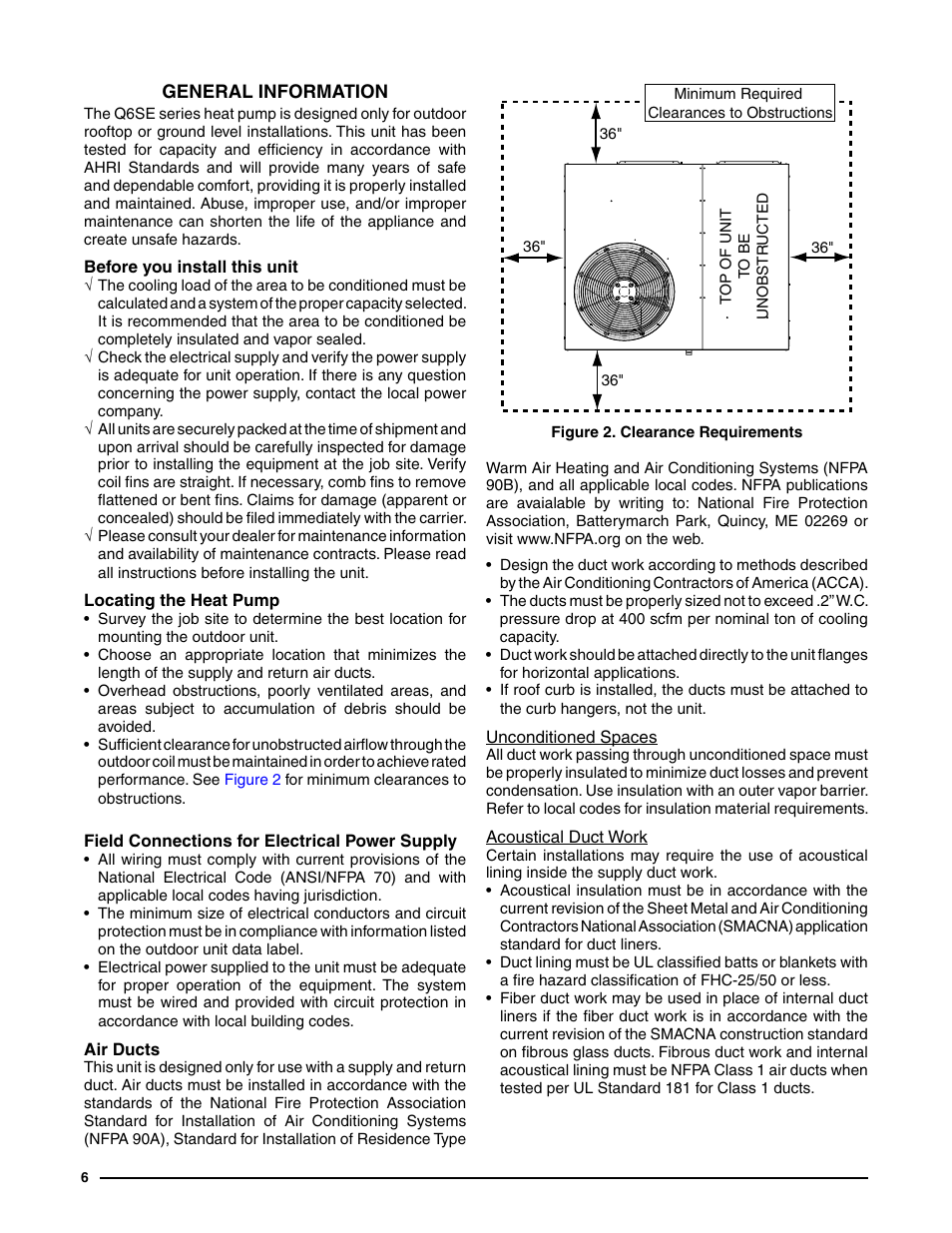 General information, Before you install this unit, Locating the heat pump | Field connections for electrical power supply, Air ducts, Unconditioned spaces, Acoustical duct work, Unconditioned spaces acoustical duct work | Reznor Q6SE Unit Installation Manual User Manual | Page 6 / 20