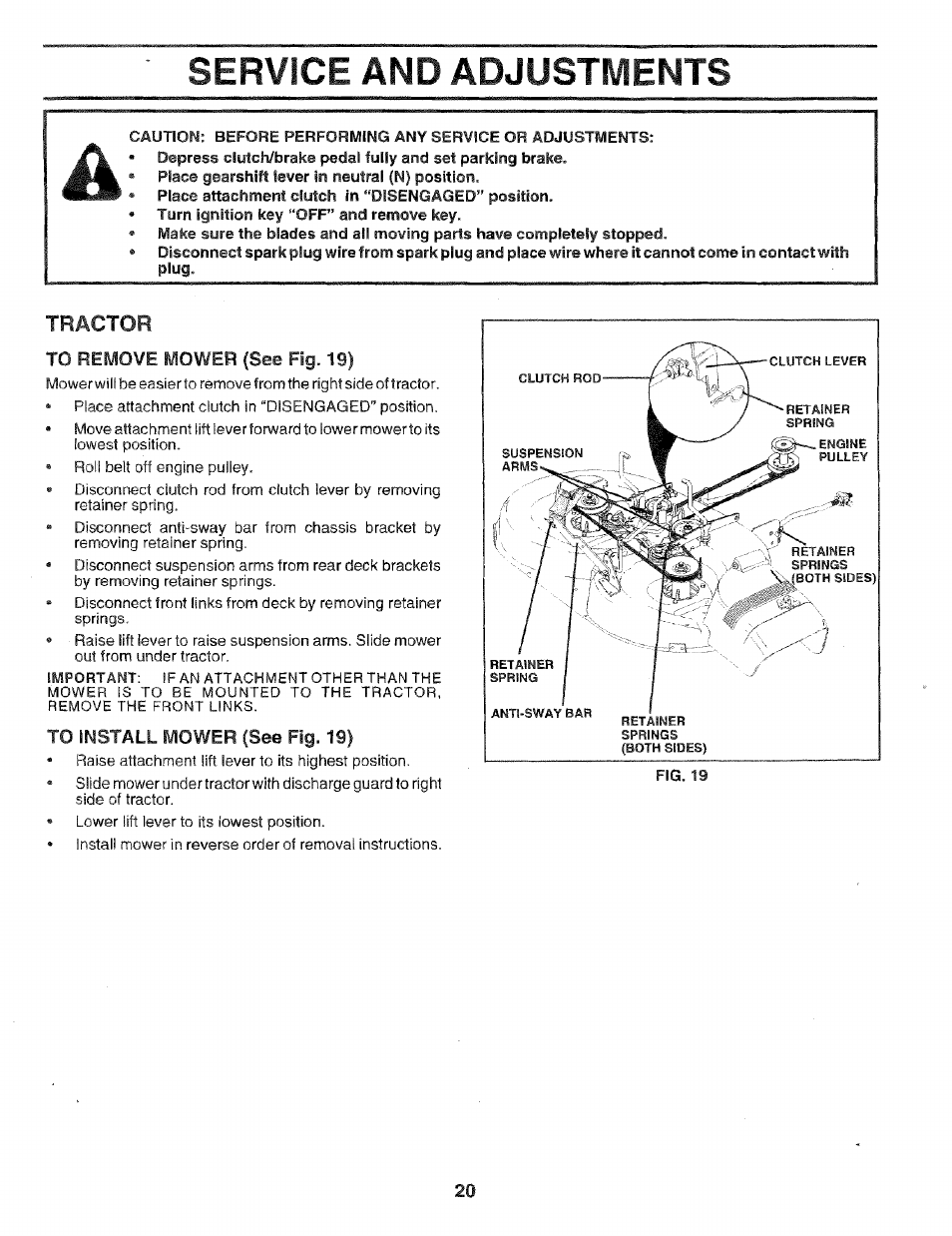 To remove mower (see fig. 19), To install mower (see fig. 19), Service and adjustments | Tractor | Craftsman 917.256544 User Manual | Page 20 / 56