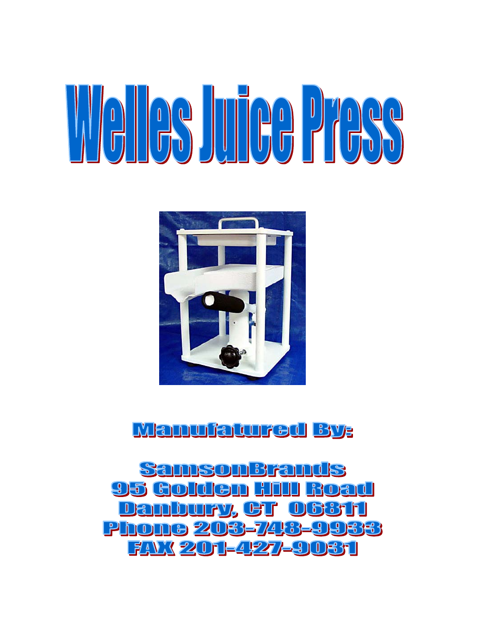 Samson Welles Press User Manual | 9 pages